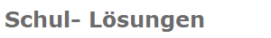 Schul- L�sungen
